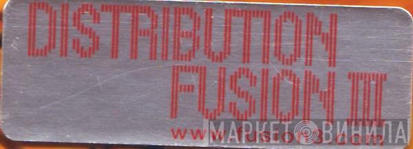 Distribution Fusion III - Винил CD и Кассеты лейбла Distribution Fusion III на сайте МаркетВинила