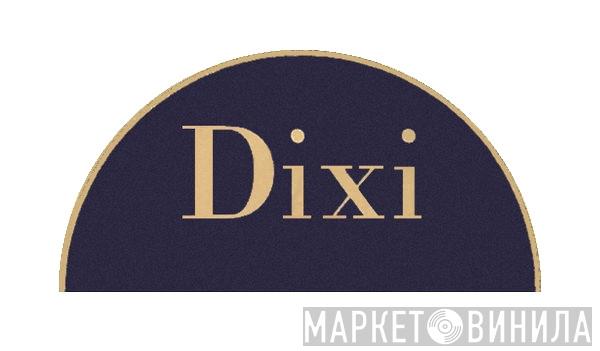 Dixi - Винил CD и Кассеты лейбла Dixi на сайте МаркетВинила