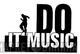 Do It Music - Винил CD и Кассеты лейбла Do It Music на сайте МаркетВинила