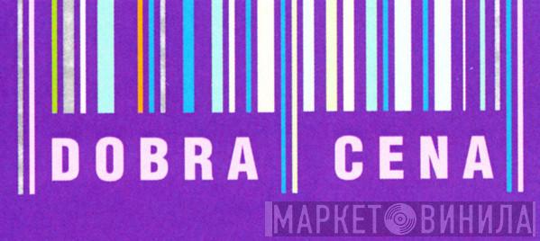 Dobra Cena - Винил CD и Кассеты лейбла Dobra Cena на сайте МаркетВинила