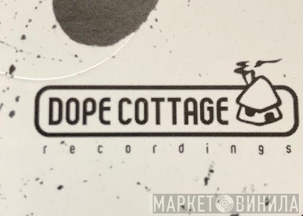 Dope Cottage Recordings - Винил CD и Кассеты лейбла Dope Cottage Recordings на сайте МаркетВинила