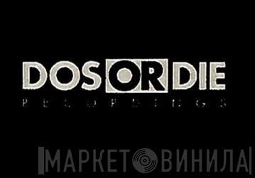 Dos Or Die Recordings  - Винил CD и Кассеты лейбла Dos Or Die Recordings (2) на сайте МаркетВинила