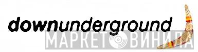 DownUnderground - Винил CD и Кассеты лейбла DownUnderground на сайте МаркетВинила