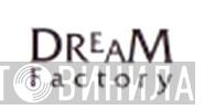 Dream Factory - Винил CD и Кассеты лейбла Dream Factory на сайте МаркетВинила