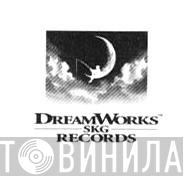 DreamWorks SKG Records - Винил CD и Кассеты лейбла DreamWorks SKG Records на сайте МаркетВинила