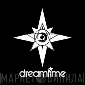 Dreamtime - Винил CD и Кассеты лейбла Dreamtime на сайте МаркетВинила