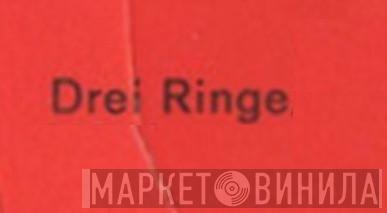 Drei Ringe - Винил CD и Кассеты лейбла Drei Ringe на сайте МаркетВинила