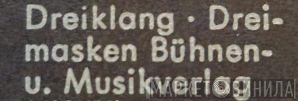 Dreiklang-Dreimasken Bühnen- und Musikverlag GmbH - Винил CD и Кассеты лейбла Dreiklang-Dreimasken Bühnen- und Musikverlag GmbH на сайте МаркетВинила