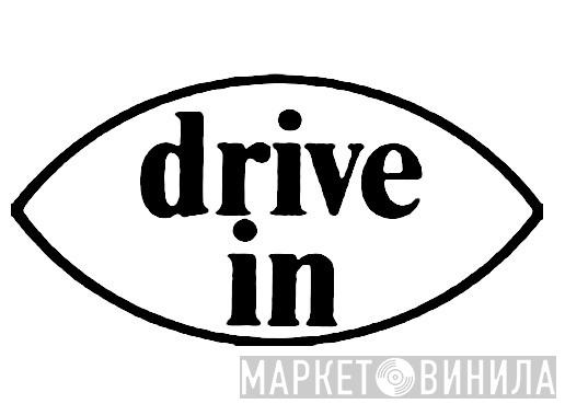 Drive In - Винил CD и Кассеты лейбла Drive In на сайте МаркетВинила