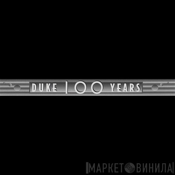 Duke 100 Years - Винил CD и Кассеты лейбла Duke 100 Years на сайте МаркетВинила