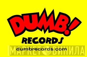Dumb! Records - Винил CD и Кассеты лейбла Dumb! Records на сайте МаркетВинила