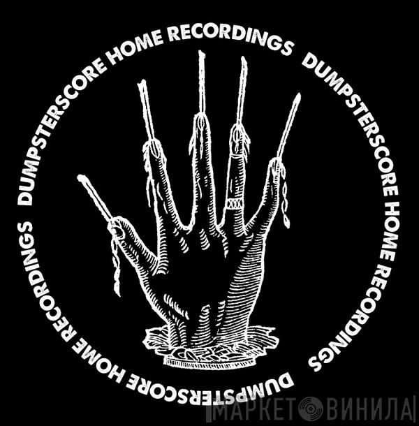 DumpsterScore - Винил CD и Кассеты лейбла DumpsterScore на сайте МаркетВинила