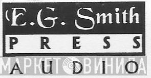 E.G. Smith Press Audio - Винил CD и Кассеты лейбла E.G. Smith Press Audio на сайте МаркетВинила