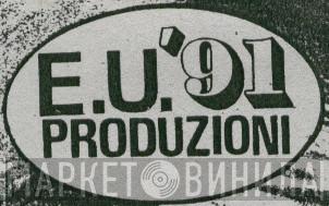 E.U. '91 Produzioni - Винил CD и Кассеты лейбла E.U. '91 Produzioni на сайте МаркетВинила
