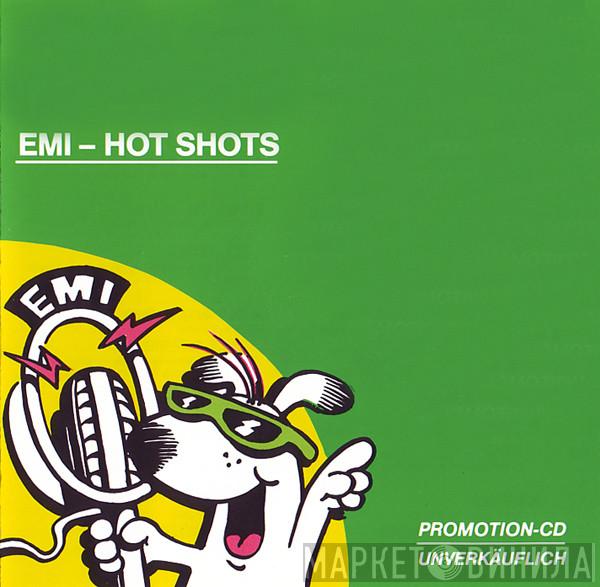 EMI Hot Shots - Винил CD и Кассеты лейбла EMI Hot Shots на сайте МаркетВинила