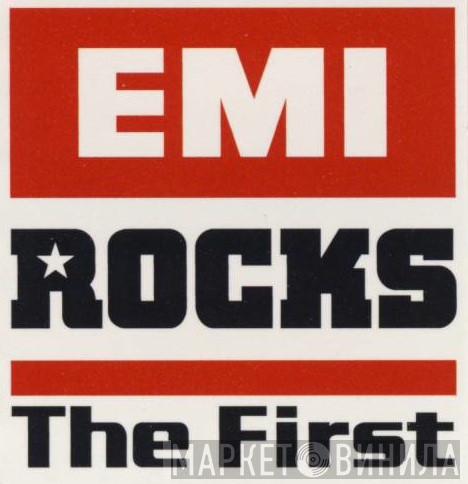 EMI Rocks - The First - Винил CD и Кассеты лейбла EMI Rocks - The First на сайте МаркетВинила
