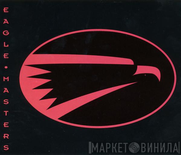 Eagle Masters - Винил CD и Кассеты лейбла Eagle Masters на сайте МаркетВинила