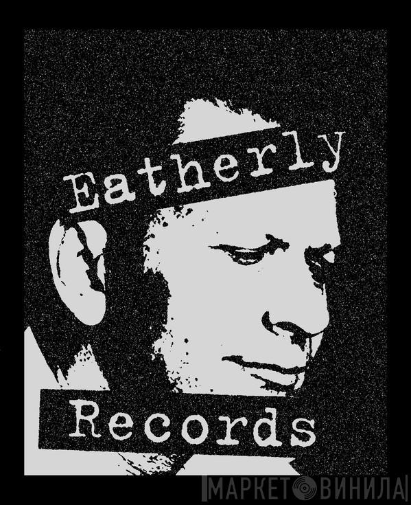 Eatherly Records - Винил CD и Кассеты лейбла Eatherly Records на сайте МаркетВинила