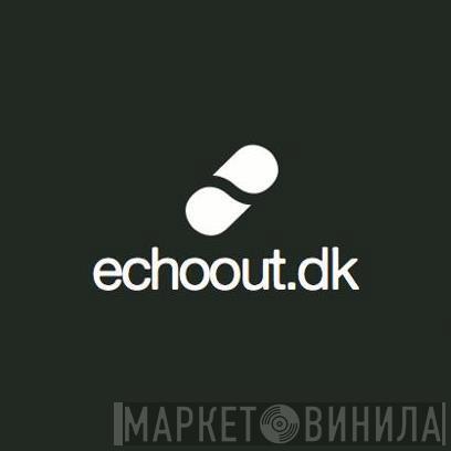Echo Out - Винил CD и Кассеты лейбла Echo Out на сайте МаркетВинила