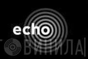 Echo Series - Винил CD и Кассеты лейбла Echo Series на сайте МаркетВинила