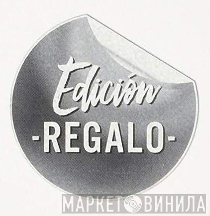 Edición Regalo - Винил CD и Кассеты лейбла Edición Regalo на сайте МаркетВинила