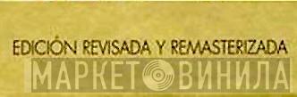 Edición Revisada Y Remasterizada - Винил CD и Кассеты лейбла Edición Revisada Y Remasterizada на сайте МаркетВинила