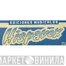 Ediciones Musicales Hispavox - Винил CD и Кассеты лейбла Ediciones Musicales Hispavox на сайте МаркетВинила