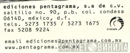Ediciones Pentagrama S.A. de C.V. - Винил CD и Кассеты лейбла Ediciones Pentagrama S.A. de C.V. на сайте МаркетВинила