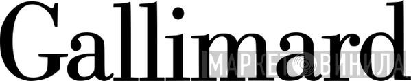 Editions Gallimard - Винил CD и Кассеты лейбла Editions Gallimard на сайте МаркетВинила