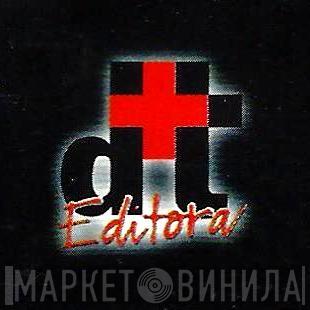 Editora D+T Ltda - Винил CD и Кассеты лейбла Editora D+T Ltda на сайте МаркетВинила