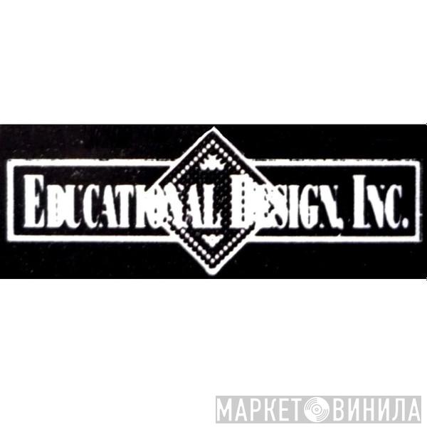 Educational Design, Inc. - Винил CD и Кассеты лейбла Educational Design, Inc. на сайте МаркетВинила