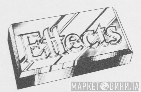 Effects - Винил CD и Кассеты лейбла Effects на сайте МаркетВинила