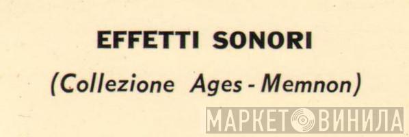 Effetti Sonori (Collezione Ages-Memmon) - Винил CD и Кассеты лейбла Effetti Sonori (Collezione Ages-Memmon) на сайте МаркетВинила