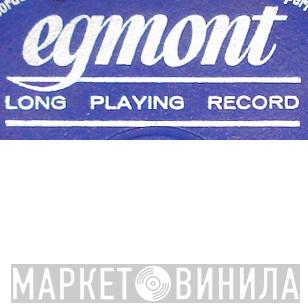 Egmont - Винил CD и Кассеты лейбла Egmont на сайте МаркетВинила