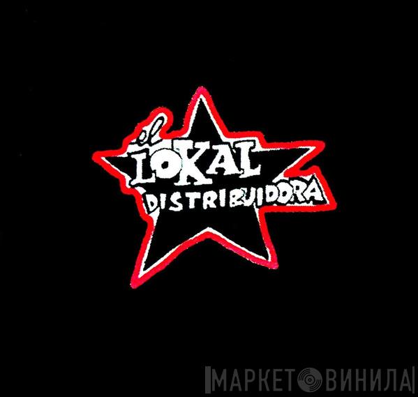 El Lokal Distribuidora - Винил CD и Кассеты лейбла El Lokal Distribuidora на сайте МаркетВинила