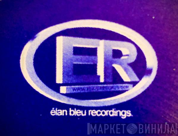 Elan Bleu Recordings - Винил CD и Кассеты лейбла Elan Bleu Recordings на сайте МаркетВинила