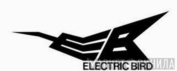 Electric Bird - Винил CD и Кассеты лейбла Electric Bird на сайте МаркетВинила