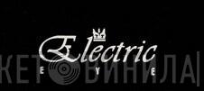 Electric Eye Records - Винил CD и Кассеты лейбла Electric Eye Records на сайте МаркетВинила