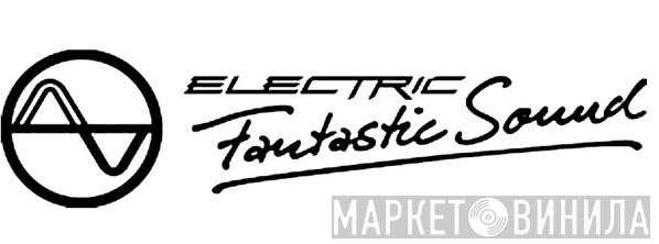 Electric Fantastic Sound - Винил CD и Кассеты лейбла Electric Fantastic Sound на сайте МаркетВинила