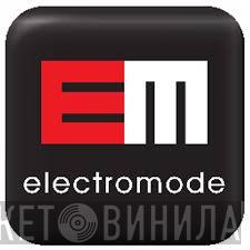 Electromode - Винил CD и Кассеты лейбла Electromode на сайте МаркетВинила