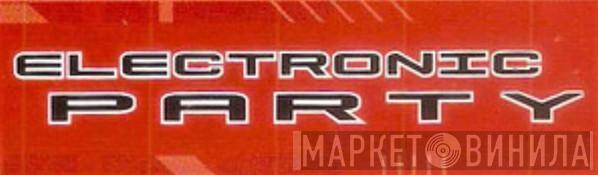 Electronic Party - Винил CD и Кассеты лейбла Electronic Party на сайте МаркетВинила