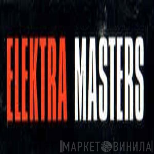 Elektra Masters - Винил CD и Кассеты лейбла Elektra Masters на сайте МаркетВинила