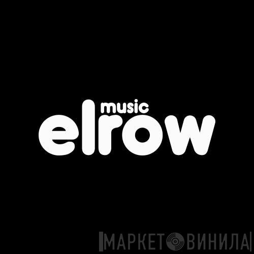Elrow Music - Винил CD и Кассеты лейбла Elrow Music на сайте МаркетВинила