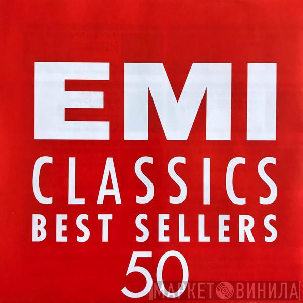 Emi Classics Best Sellers 50 - Винил CD и Кассеты лейбла Emi Classics Best Sellers 50 на сайте МаркетВинила