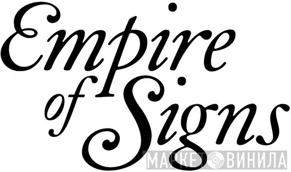 Empire of Signs - Винил CD и Кассеты лейбла Empire of Signs на сайте МаркетВинила