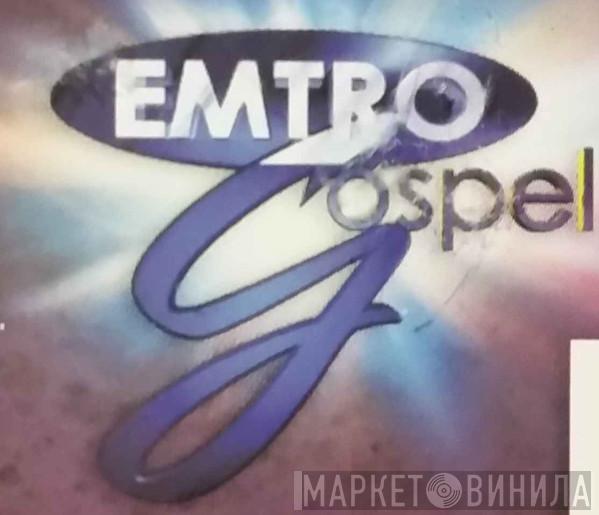 Emtro Gospel - Винил CD и Кассеты лейбла Emtro Gospel на сайте МаркетВинила