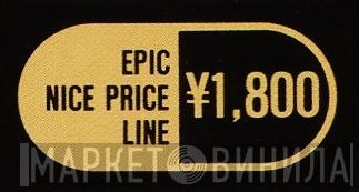 Epic Nice Price Line - Винил CD и Кассеты лейбла Epic Nice Price Line на сайте МаркетВинила