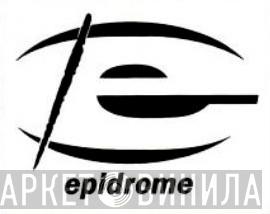 Epidrome - Винил CD и Кассеты лейбла Epidrome на сайте МаркетВинила