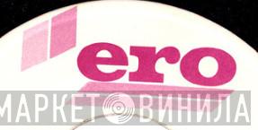Ero Records - Винил CD и Кассеты лейбла Ero Records на сайте МаркетВинила