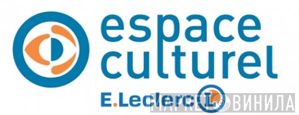 Espace Culturel Leclerc - Винил CD и Кассеты лейбла Espace Culturel Leclerc на сайте МаркетВинила